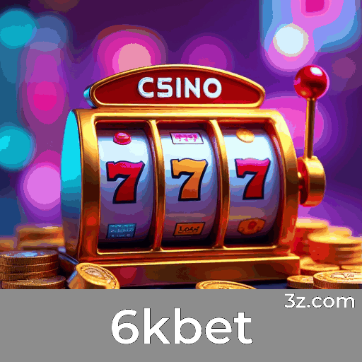 Bem-vindo à 6kbet: Plataforma de Apostas com Serviços Profissionais